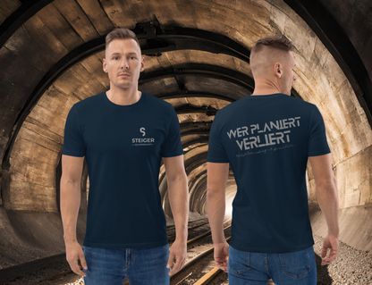 STEIGER T-Shirt "wer planiert, verliert"
