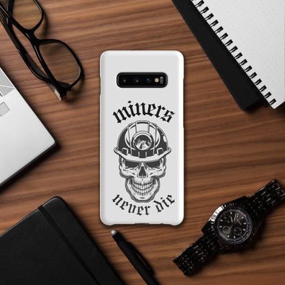 miners never die Samsung®-Hülle