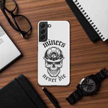 miners never die Samsung®-Hülle